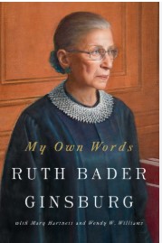 My Own Words by Ruth Bader Ginsburg